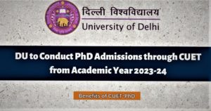 Collaboration Between Delhi University and CUET: Streamlined PhD Admissions for Academic Excellence