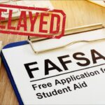 FAFSA Delays